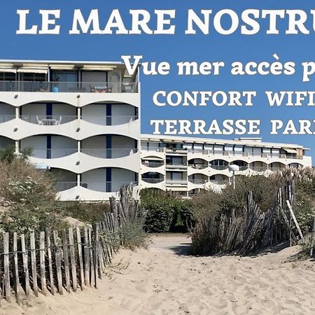 Appartamento New Mare Nostrum-Vue Mer-Wifi-Acces Plage-Parking-Top Pros Servicesconciergerie La Grande Motte Esterno foto