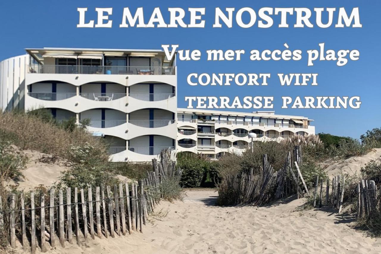 Appartamento New Mare Nostrum-Vue Mer-Wifi-Acces Plage-Parking-Top Pros Servicesconciergerie La Grande Motte Esterno foto